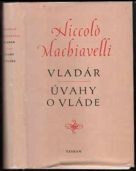 Vladár ; Úvahy o vláde