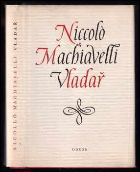 Vladař ; Život Castruccia Castracaniho z Lukky : život Castruccia Castracaniho z Lukky - Niccolò Machiavelli (1969, Odeon) - ID: 739415