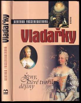 Gertrud Fussenegger: Vladařky