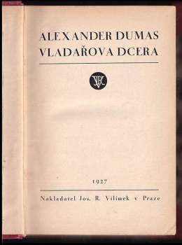 Alexandre Dumas: Vladařova dcera
