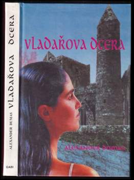 Alexandre Dumas: Vladařova dcera