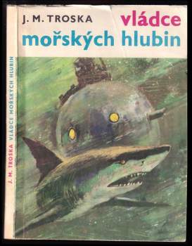 J. M Troska: Vládce mořských hlubin