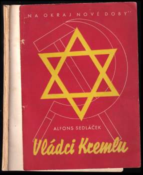 Alfons Sedláček: Vládci Kremlu
