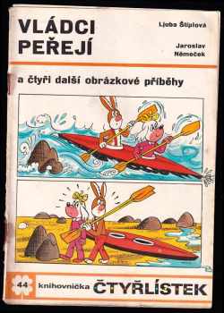 Vládci peřejí - Čtyřlístek 44