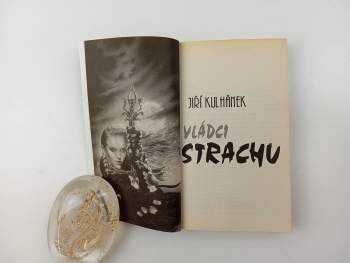 Jiří Kulhánek: Vládci strachu