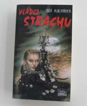 Jiří Kulhánek: Vládci strachu