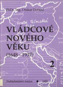 Otakar Dorazil: Vládcové nového věku
