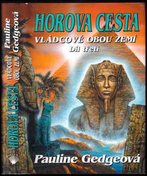 Pauline Gedge: Vládcové Obou zemí
