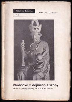 Otakar Dorazil: Vládcové v dějinách Evropy (800-1648)