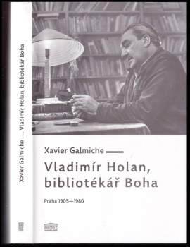 Vladimír Holan, bibliotékář Boha