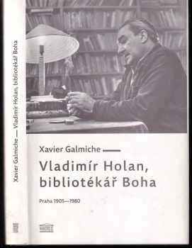 Vladimír Holan, bibliotékář Boha
