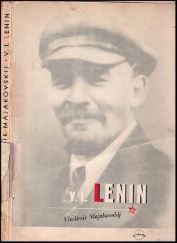 Vladimir Vladimirovič Majakovskij: Vladimír Iljič Lenin