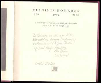 Miroslav Kudrna: Vladimír Komárek 1928, 2002, 2008 - DEDIKACE / PODPIS RŮŽENA KOMÁRKOVÁ - VĚNOVÁNO JANU SUCHLOVI