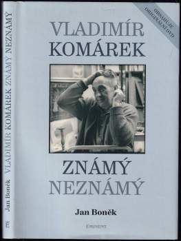 Vladimír Komárek známý neznámý