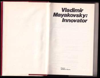 Vladimir Vladimirovič Majakovskij: Vladimir Mayakovsky: Innovator