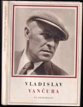 Vítězslav Nezval: Vladislav Vančura ve fotografii