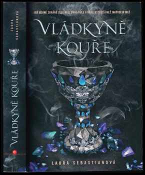 Laura Sebastian: Vládkyně kouře