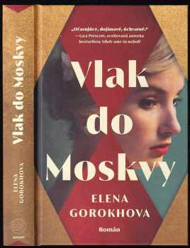 Vlak do Moskvy : román : dráma v štyroch dejstvách