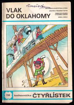 Ljuba Štíplová: Vlak do Oklahomy - Čtyřlístek 158