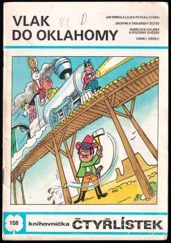 Ljuba Štíplová: Vlak do Oklahomy - Čtyřlístek 158
