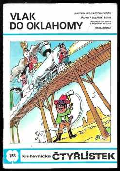 Ljuba Štíplová: Vlak do Oklahomy - Čtyřlístek 158