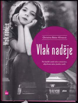 Christina Baker Kline: Vlak naděje