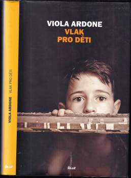 Viola Ardone: Vlak pro děti