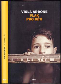 Viola Ardone: Vlak pro děti