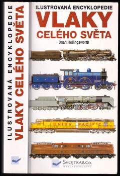 J. Brian Hollingsworth: Vlaky celého světa