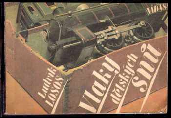 Vlaky dětských snů