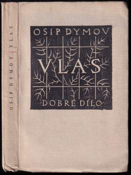 Osip Isidorovič Dymov: Vlas