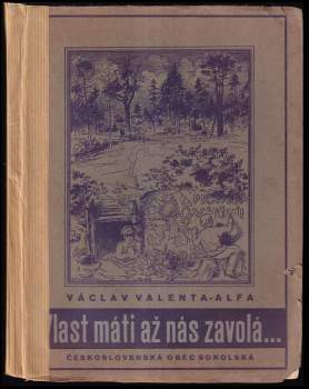 Vlast máti až nás zavolá--