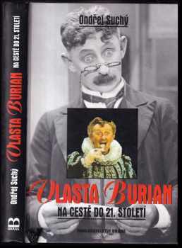 Vlasta Burian na cestě do 21. století