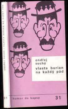 Ondřej Suchý: Vlasta Burian na každý pád