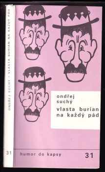 Vlasta Burian na každý pád