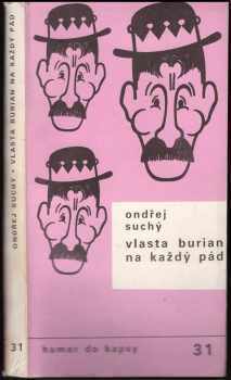 Ondřej Suchý: Vlasta Burian na každý pád