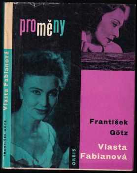Vlasta Fabianová - František Götz (1963, Orbis) - ID: 697195