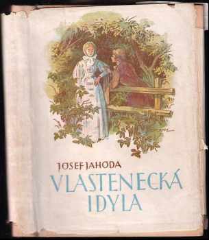 Josef Jahoda: Vlastenecká idyla