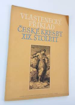 Vlastenecký příklad české kresby 19. století