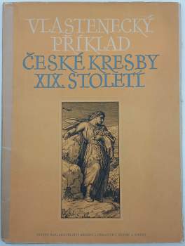Vlastenecký příklad české kresby 19. století