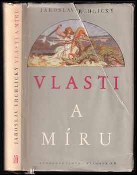 Jaroslav Vrchlický: Vlasti a míru