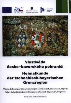 Vlastivěda česko-bavorského pohraničí