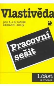 Věra Danielovská: Vlastivěda pro 4. a 5. ročník základní školy