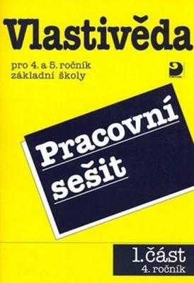 Vlastivěda pro 4. a 5. ročník základní školy