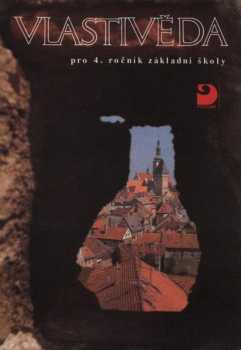 Vlastivěda pro 4. ročník základní školy