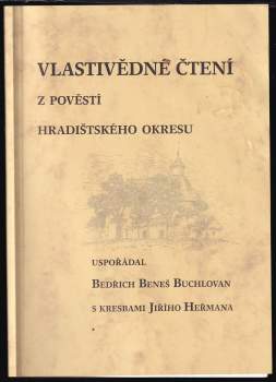 Vlastivědné čtení z pověstí hradišťského okresu