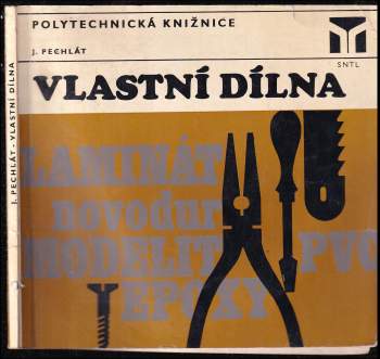 Vlastní dílna (základy rukodělných prací)