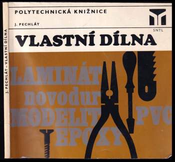 Vlastní dílna (základy rukodělných prací)