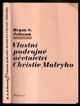B. S Johnson: Vlastní podvojné účetnictví Christie Malryho