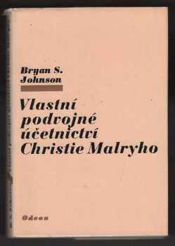 B. S Johnson: Vlastní podvojné účetnictví Christie Malryho